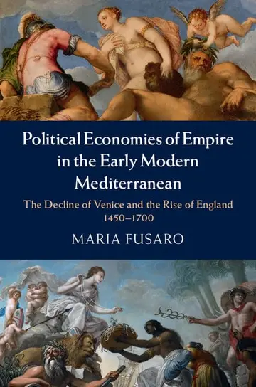 Cover of Political Economies of Empire in the Early Modern Mediterranean