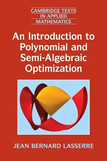 Cover of An Introduction to Polynomial and Semi-Algebraic Optimization