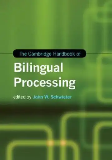Cover of The Cambridge Handbook of Bilingual Processing