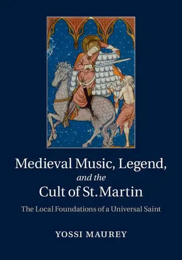 Cover of Medieval Music, Legend, and the Cult of St Martin