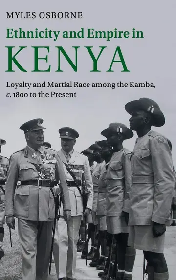 Cover of Ethnicity and Empire in Kenya