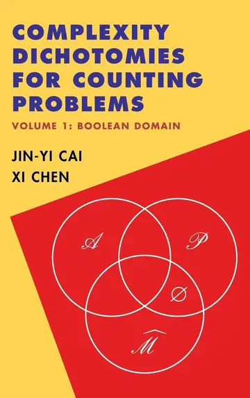 Cover of Complexity Dichotomies for Counting Problems - Volume 1