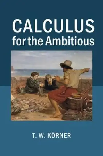 Cover of Calculus for the Ambitious
