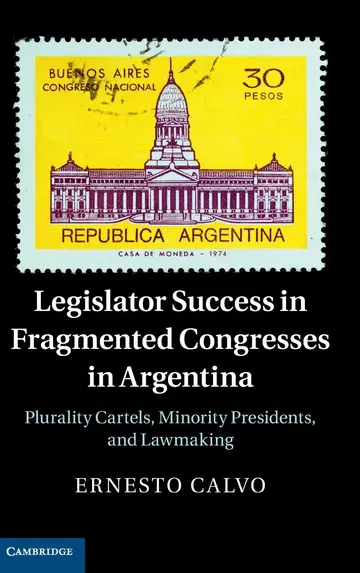 Cover of Legislator Success in Fragmented Congresses in Argentina