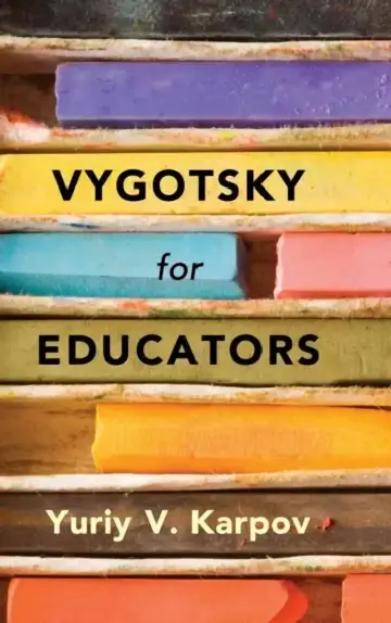 Cover of Vygotsky for Educators