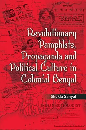 Cover of Revolutionary Pamphlets, Propaganda and Political Culture in Colonial Bengal