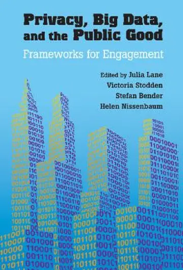 Cover of Privacy, Big Data, and the Public Good