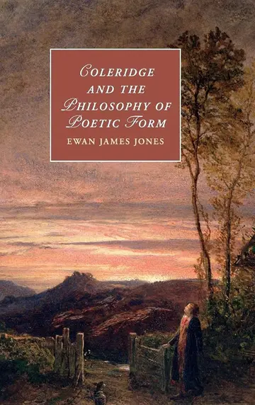 Cover of Coleridge and the Philosophy of Poetic Form
