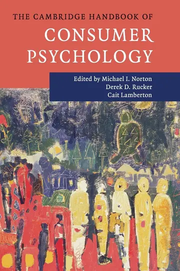 Cover of The Cambridge Handbook of Consumer Psychology