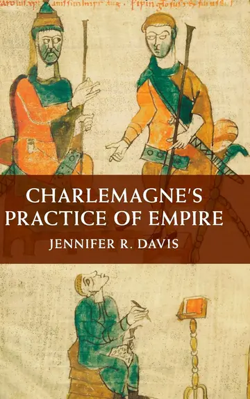 Cover of Charlemagne's Practice of Empire