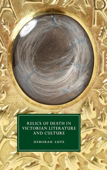 Cover of Relics of Death in Victorian Literature and Culture