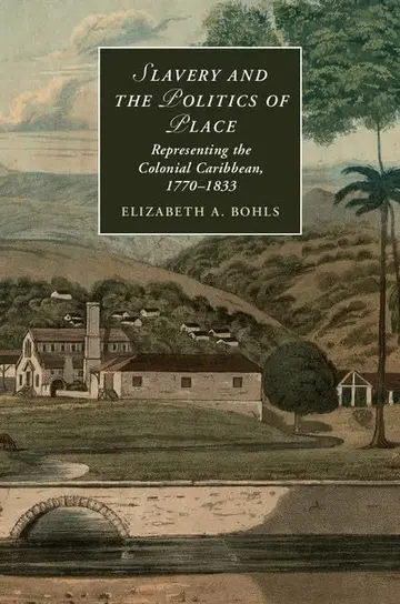 Cover of Slavery and the Politics of Place