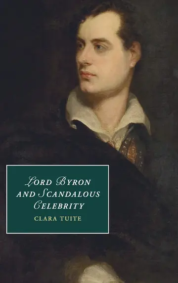 Cover of Lord Byron and Scandalous Celebrity