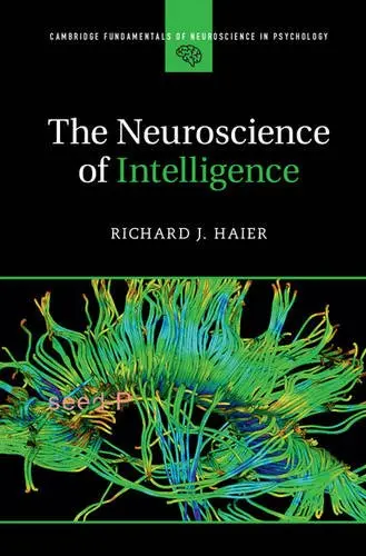 Cover of The Neuroscience of Intelligence