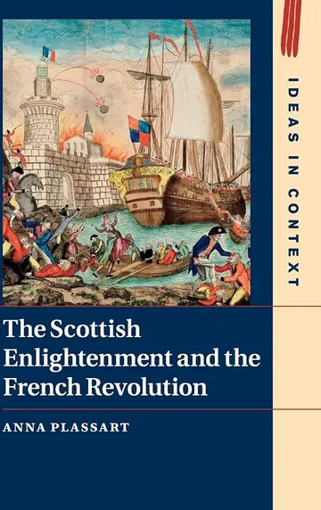 Cover of The Scottish Enlightenment and the French Revolution