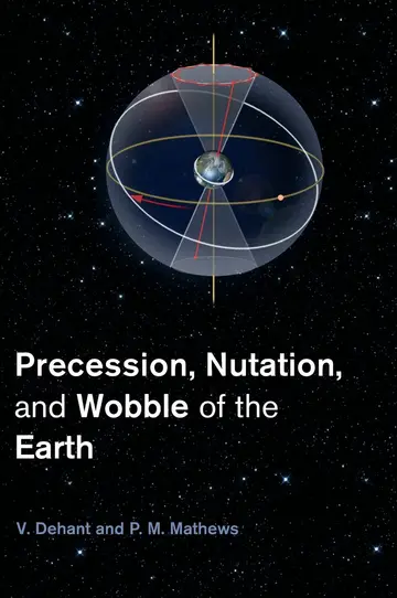 Cover of Precession, Nutation and Wobble of the Earth