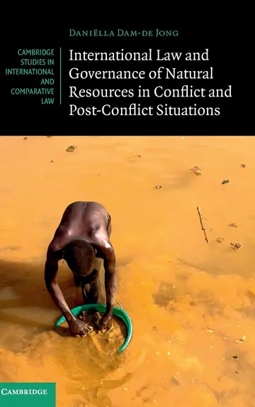 Cover of International Law and Governance of Natural Resources in Conflict and Post - Conflict Situations