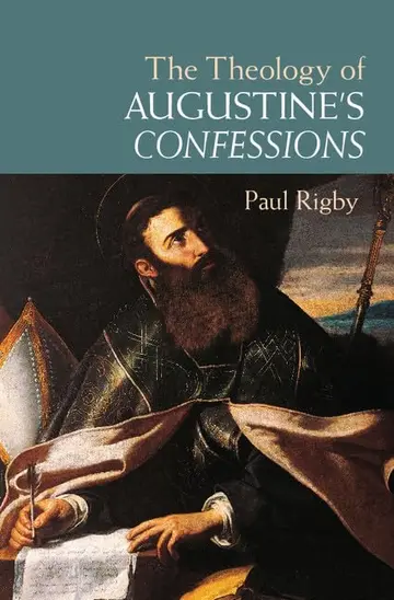 Cover of The Theology of Augustine'S Confessions