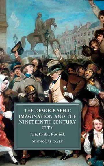 Cover of The Demographic Imagination and the Nineteenth-Century City