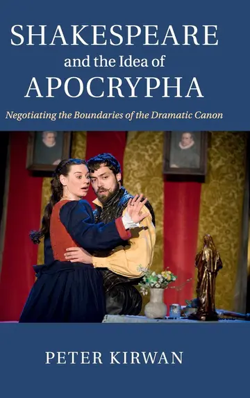 Cover of Shakespeare and the Idea of Apocrypha