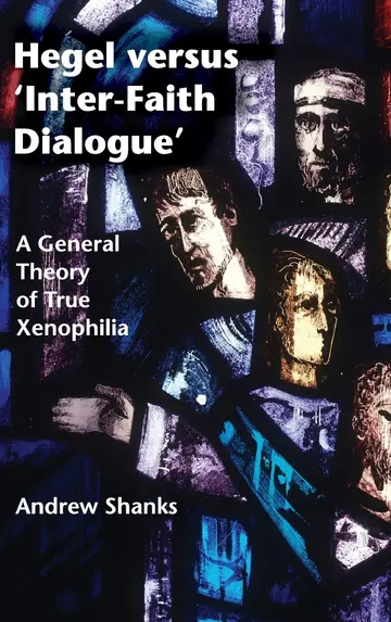 Cover of Hegel versus 'Inter-Faith Dialogue'
