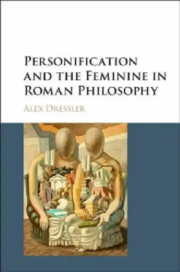 Cover of Personification and the Feminine in Roman Philosophy