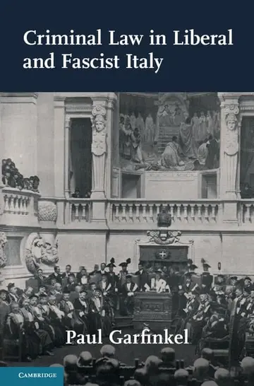 Cover of Criminal Law in Liberal and Fascist Italy