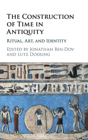 Cover of The Construction of Time in Antiquity