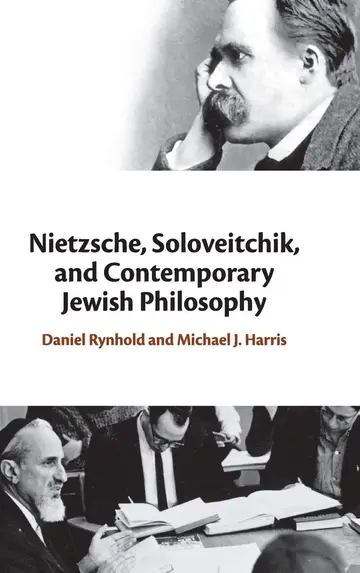 Cover of Nietzsche, Soloveitchik, and Contemporary Jewish Philosophy