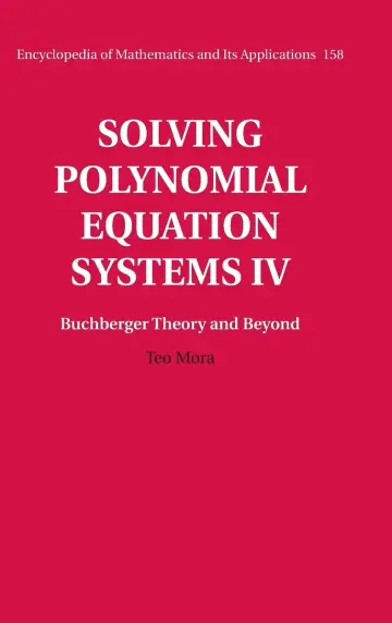 Cover of Solving Polynomial Equation Systems Iv