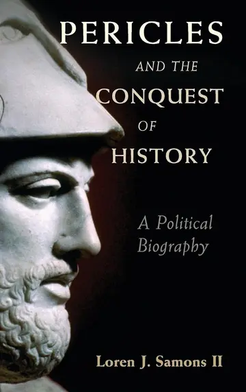 Cover of Pericles and the Conquest of History