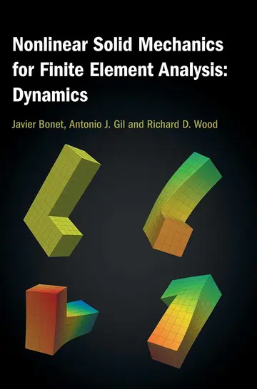 Cover of Nonlinear Solid Mechanics for Finite Element Analysis
