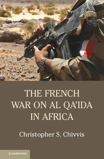 Cover of The French War on Al Qa'ida in Africa