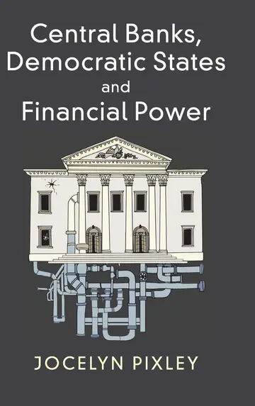 Cover of Central Banks, Democratic States and Financial Power