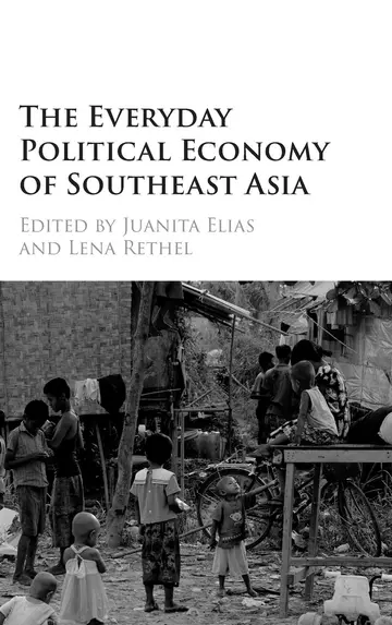Cover of The Everyday Political Economy of Southeast Asia