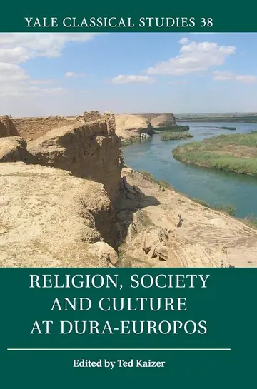 Cover of Religion, Society and Culture at Dura-Europos