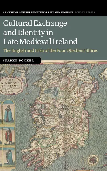 Cover of Cultural Exchange and Identity in Late Medieval Ireland