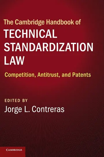 Cover of The Cambridge Handbook of Technical Standardization Law
