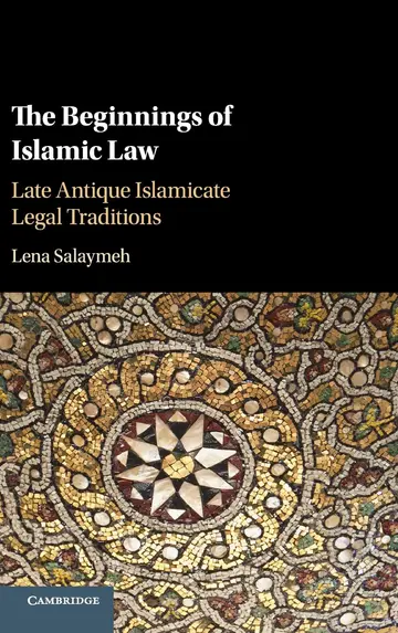 Cover of The Beginnings of Islamic Law