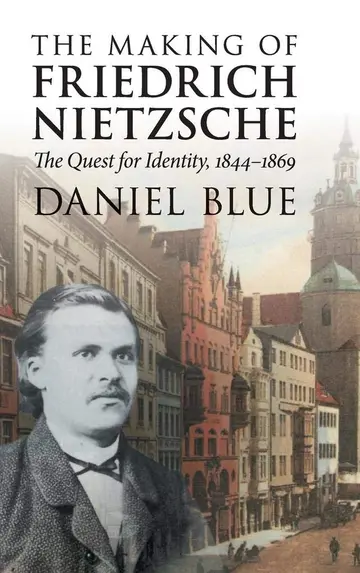 Cover of The Making of Friedrich Nietzsche