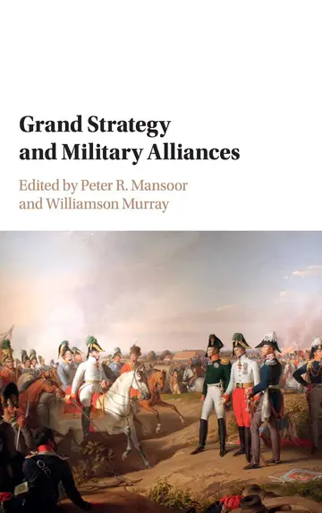 Cover of Grand Strategy and Military Alliances