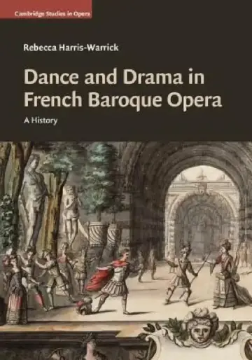 Cover of Dance and Drama in French Baroque Opera