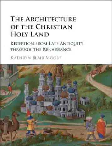 Cover of The Architecture of the Christian Holy Land