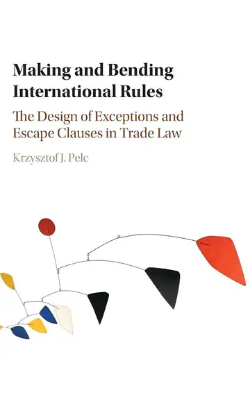 Cover of Making and Bending International Rules