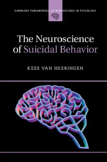 Cover of The Neuroscience of Suicidal Behavior