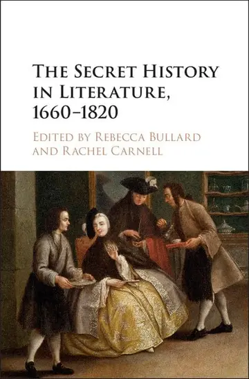 Cover of The Secret History in Literature, 1660Â€“1820