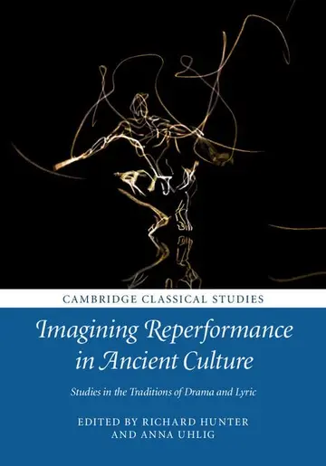 Cover of Imagining Reperformance in Ancient Culture