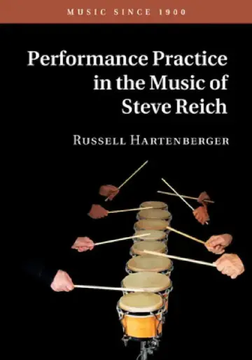 Cover of Performance Practice in the Music of Steve Reich