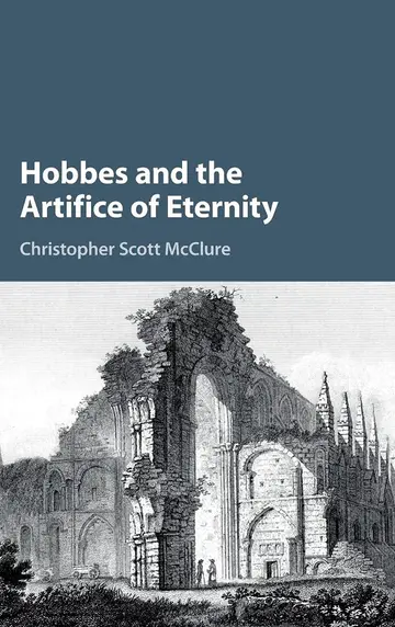 Cover of Hobbes and the Artifice of Eternity