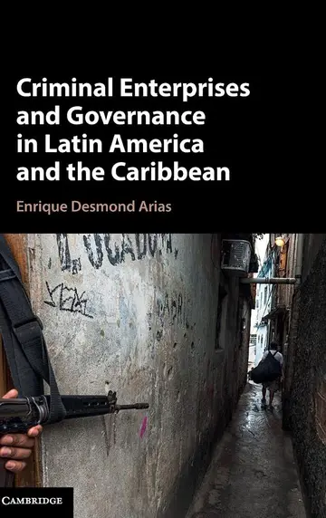 Cover of Criminal Enterprises and Governance in Latin America and the Caribbean